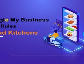 Google My Business New Rules for Cloud Kitchens
